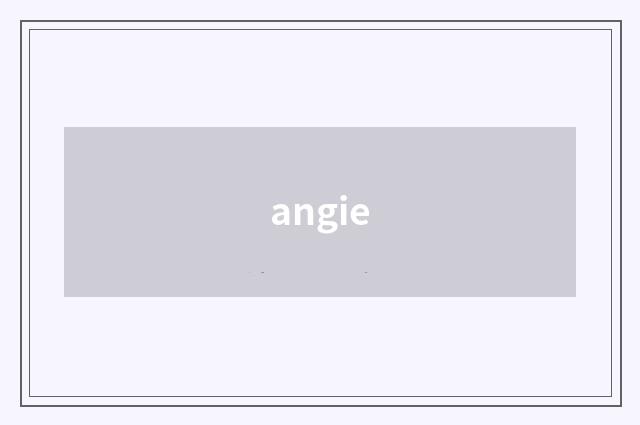 angie