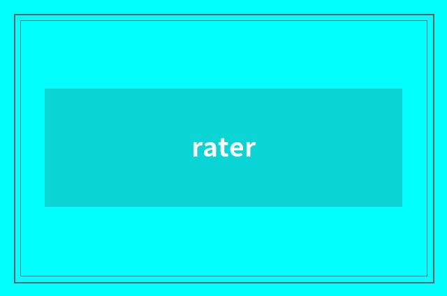 rater