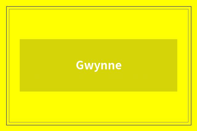 Gwynne