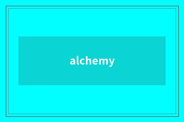 alchemy
