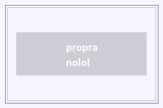 propranolol