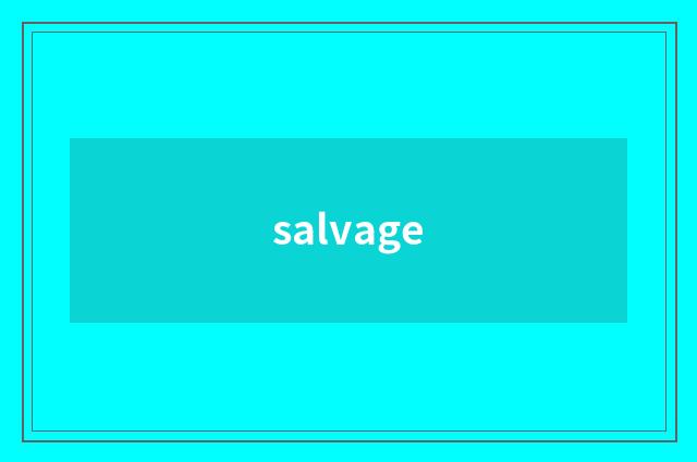 salvage