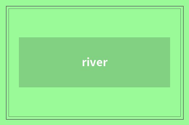 river