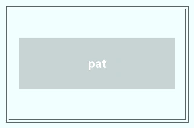 pat