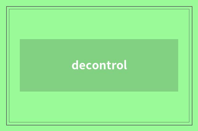 decontrol