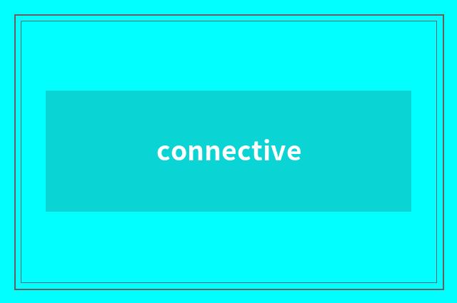 connective