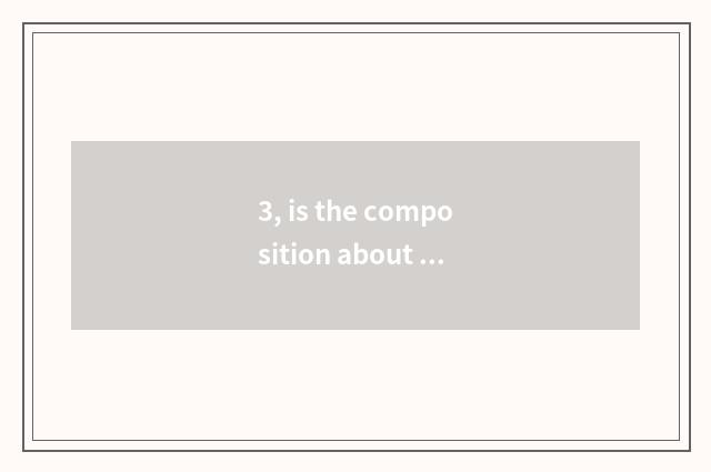 3, is the composition about nature enlightenment terminal?