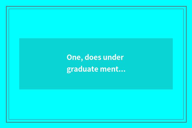 One, does undergraduate mental health teach experimental purpose?