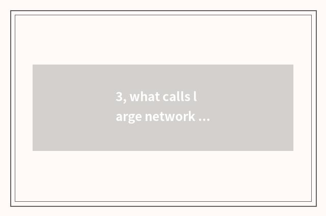 3, what calls large network game, medium-sized network game?