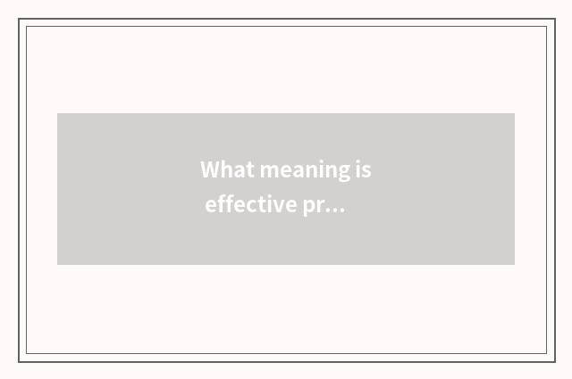 What meaning is effective prescription?