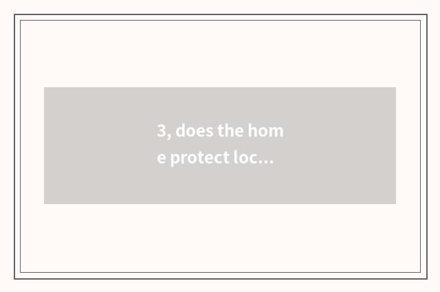 3, does the home protect lock to install measure?