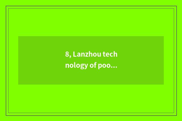 8, Lanzhou technology of poodle of which pet shop is good?