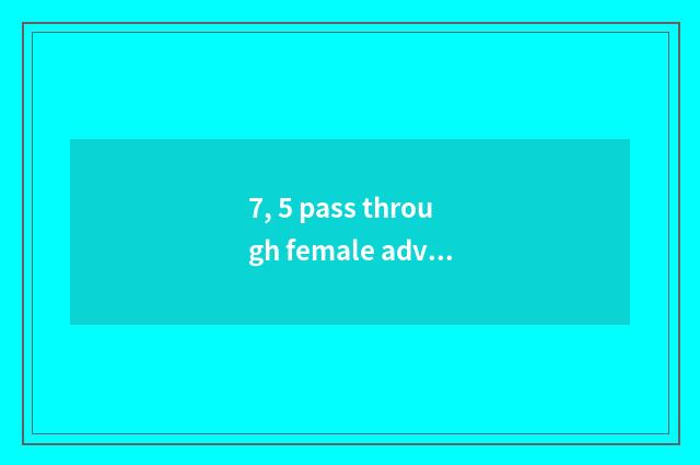 7, 5 pass through female advocate novel?