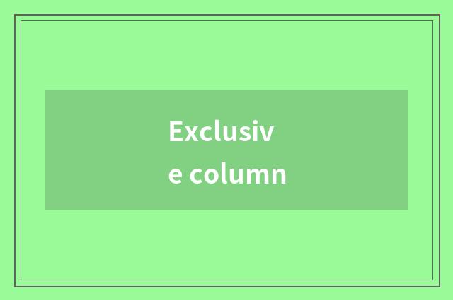 Exclusive column