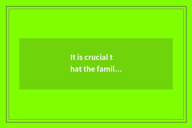 It is crucial that the family uses electric security
