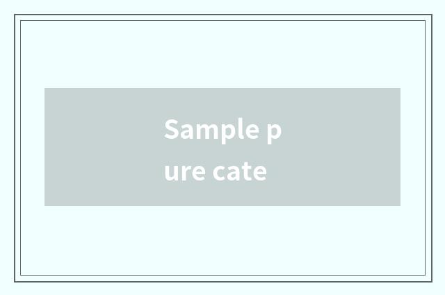 Sample pure cate