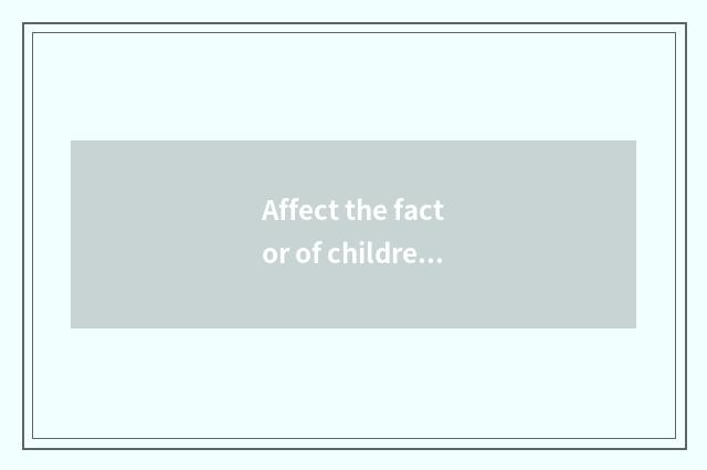 Affect the factor of children mental health