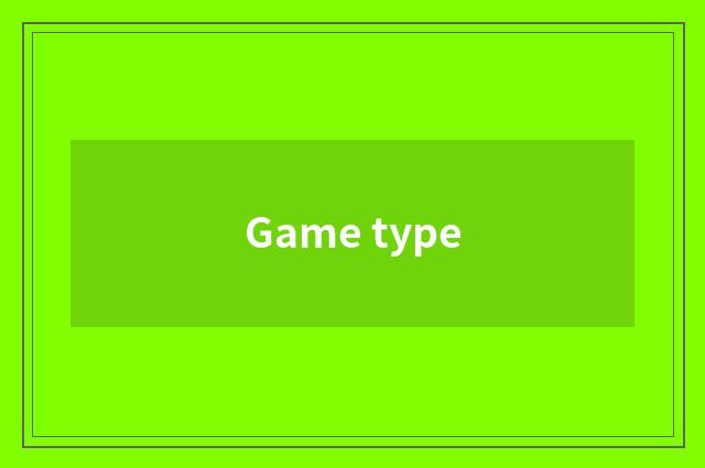 Game type