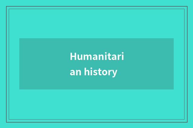 Humanitarian history