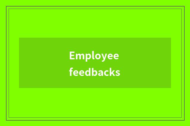 Employee feedbacks