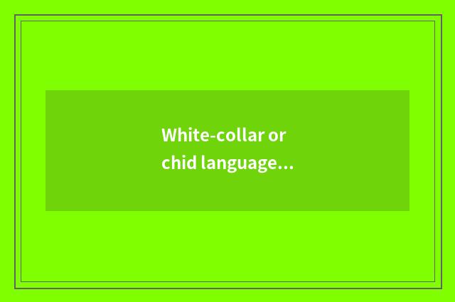 White-collar orchid language?