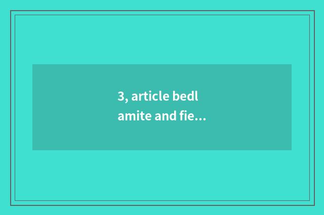3, article bedlamite and fierce bedlamite feature?