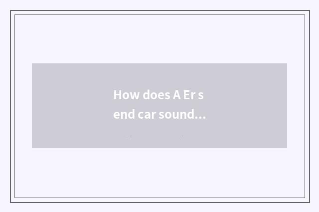 How does A Er send car sound sound to pledge?
