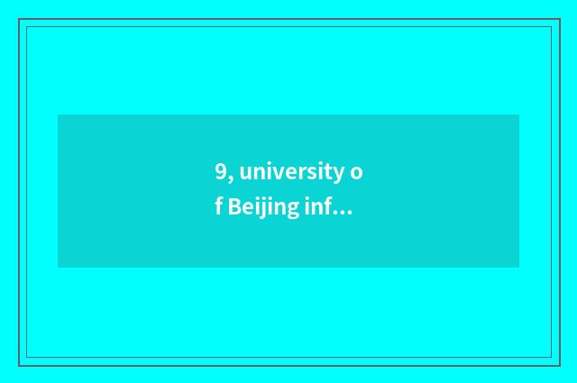 9, university of Beijing information science and technology 2021 admit fractiona