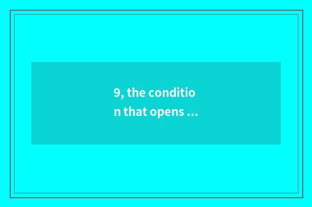 9, the condition that opens pet hospital?