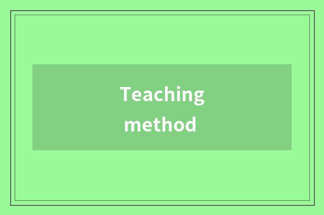 Teaching method