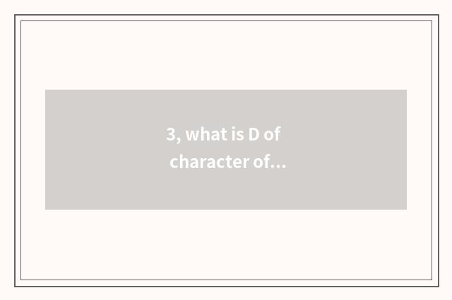 3, what is D of character of head of head character Dfc- ? / what is head charac