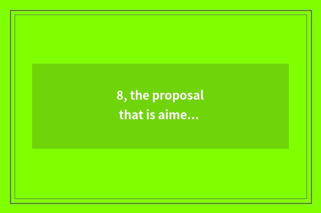 8, the proposal that is aimed at student mental health?