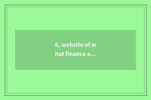 6, website of what finance and economics is better?