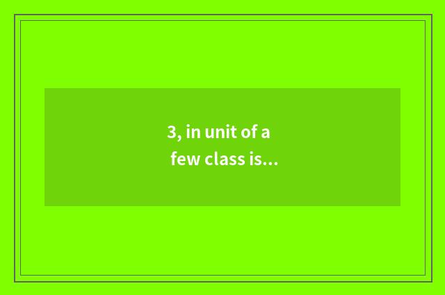 3, in unit of a few class is building science and technology?