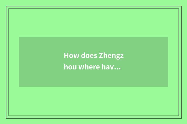 How does Zhengzhou where have fashionable childen's garments to compare?