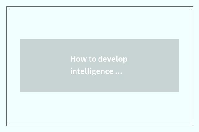 How to develop intelligence to live in export market