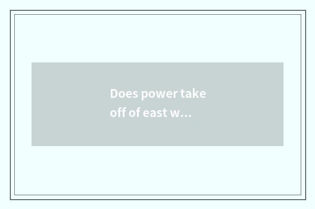 Does power takeoff of east wind car pick no less than blocking?