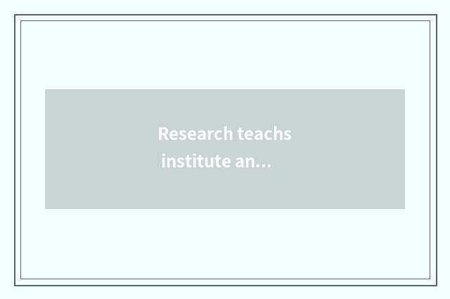 Research teachs institute and adviser