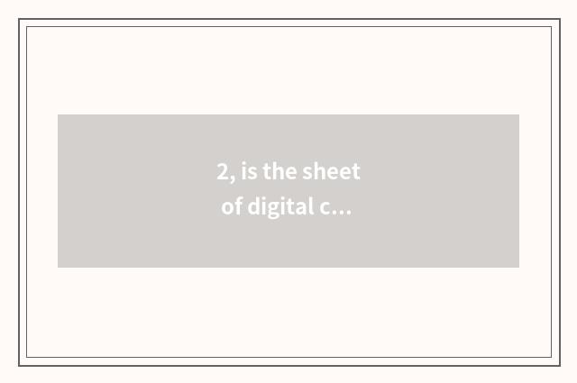 2, is the sheet of digital camera turned over and double what distinction to hav