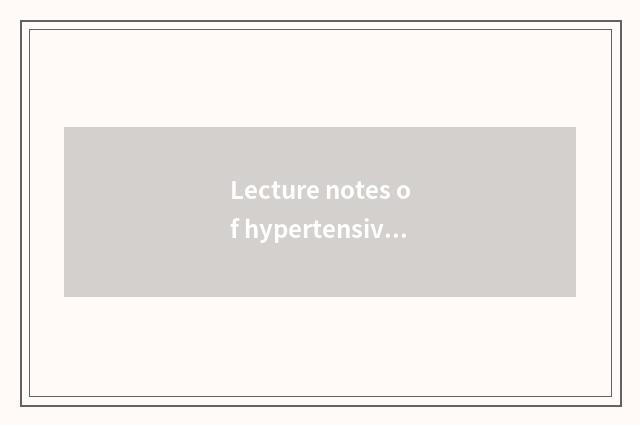Lecture notes of hypertensive healthy announce?
