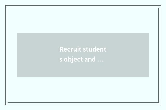 Recruit students object and condition of enter a school