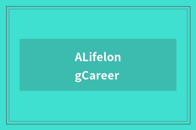 ALifelongCareer