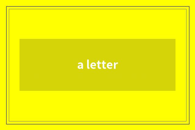 a letter