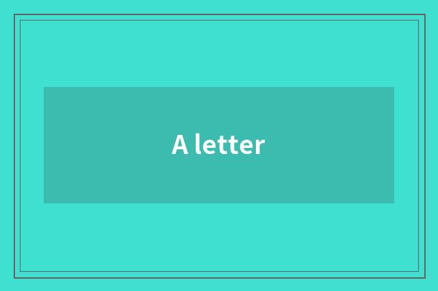 A letter