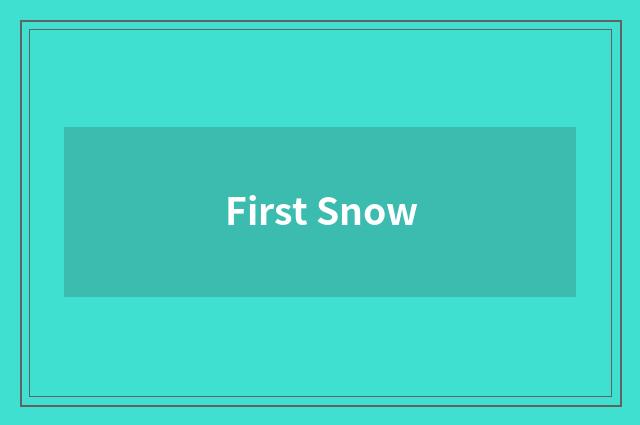 First Snow