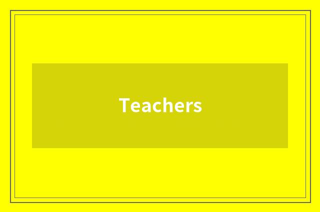 Teachers