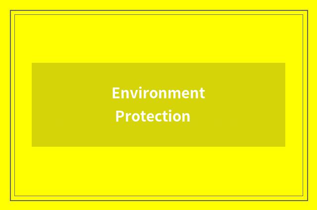 Environment Protection