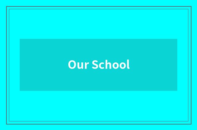 Our School