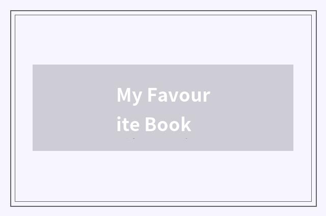 My Favourite Book